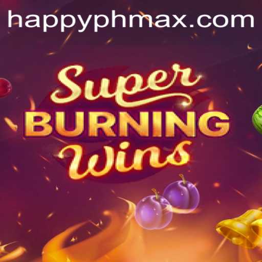 Experience the Thrill of SuperBurningWins